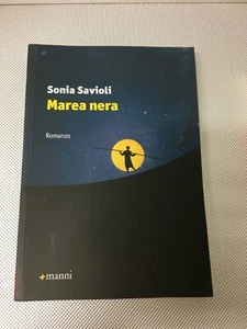 LIBRO MAREA NERA SONIA SAVIOLI MANNI COLLANA OCCASIONI 2016 - Picture 1 of 1