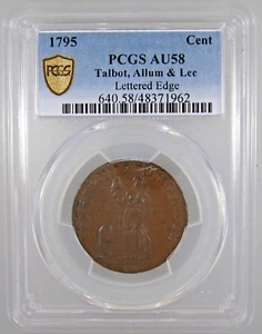 1795 Cent Talbot, Allum & Lee Lettered Edge, AU-58 BN PCGS Certified - Picture 1 of 3