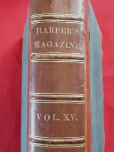 1857 HARPER'S MAGAZINE VOL. XV JUNE TO NOV / CHARLES DICKENS, LITTLE DORRIT, 1ST - Picture 1 of 21