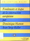 Fondements Et Etapes De La Construction Europeenne Collection Major Hamon Domi