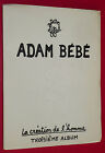 JEAN EFFEL CREATION DE L'HOMME ALBUM 3 ADAM BEBE PUB MEDECINE EDITIONS LABO 1953