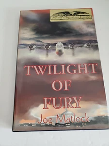Twilight of Fury by Joe Matlock (2004, Hilliard Harris) SIGNED BY AUTHOR - NICE! - Picture 1 of 5