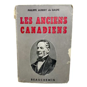 1957 Philippe Aubert de Gaspe LES ANCIENS CANADIENS French Language fr PB - Bild 1 von 12