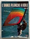 Sailboarding Book Book- L'Annee Planche a Voile 1982/82 -French