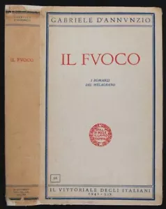 D'ANNUNZIO, Gabriele - Il Fuoco : I Romanzi del Melagrano - Gardone Riviera : Fo - Picture 1 of 1