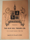 VTG PROGRAM ATHE BLUE HILL TROUPE LTD.  "IOLANTHE" PLAYBILL - APRIL 8-11, 1953