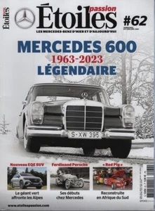 ETOILES PASSION 62 DOSSIER MERCEDES 600 W100 MERCEDES 300 SEL 6.8 AMG EQE SUV - Imagen 1 de 2