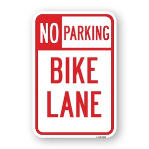 No Parking Bike Lane Heavy Gauge Aluminum Parking Sign Rust Proof - Picture 1 of 10