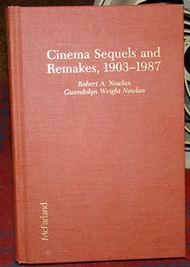 Cinema Sequels and Remakes, 1903-1987 Robert & Gwendolyn Nolan 1st Ed HC - Picture 1 of 4