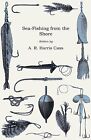 Sea-Fishing From The Shore By Harris Cass, A. R. -Hcover