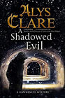 A Shadowed Evil Hardcover Alys Clare