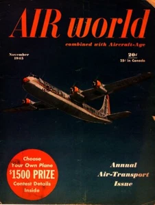 AIRWORLD NOV 45 WW2 CONSOLIDATED B-32 DOMINATOR USAAF F7F P-80 VULTEE MODEL 39 - Picture 1 of 4