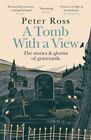 A Tomb With a View – The Stories & Glories of Graveyards - Free Tracked Delivery