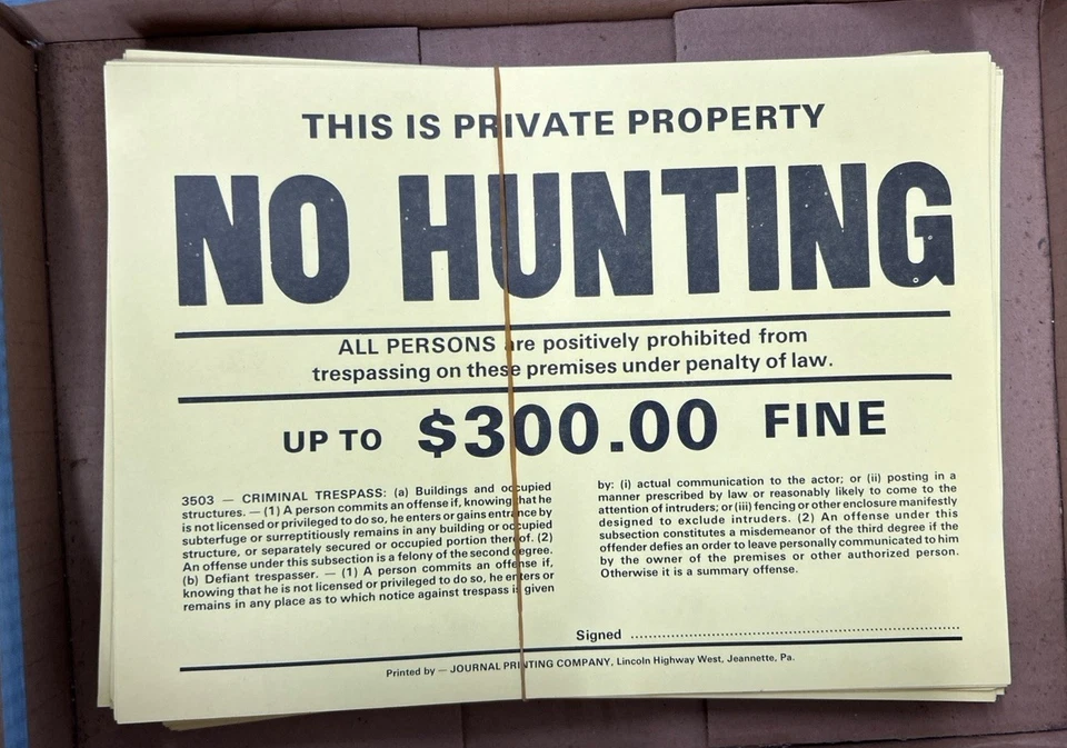 no hunting no trespassing sign vintage $300 Fine-30 Pack Printed In JEANNETTE,PA - Image 1 of 1