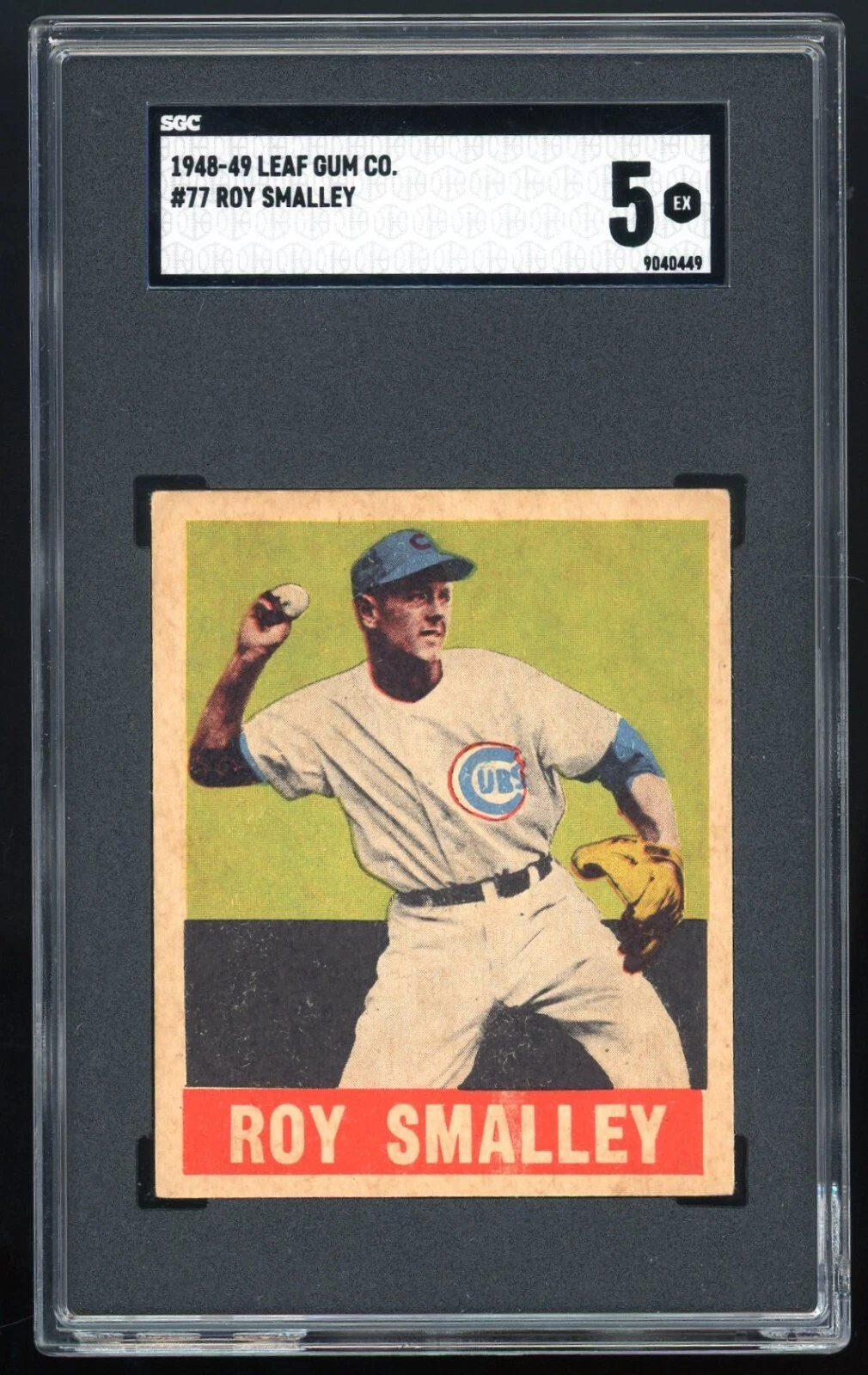 1948 Leaf Gum Co. #77 - ROY SMALLEY SGC 5 EX Chicago Cubs