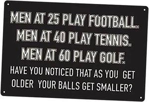 As You Get Older Your Balls Get Smaller 12" x 8" Funny Tin Sign Inappropriate - Picture 1 of 5