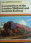Locomotives of the London Midland & Scottish Railway (Jarrold Railway Series 3)