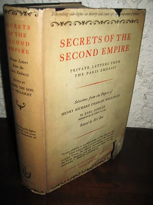 1st Edition Secrets Second Empire Private Letters Henry Richard Wellesley - Image 1 of 3