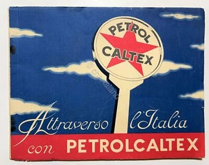 Guida Turistica - Attraverso l'Italia con Petrolcaltex - Anni '50 - Foto 1 di 3