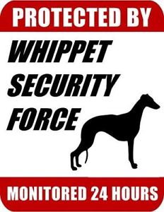 Protected By Whippet Security Force Monitored 24 Hours Laminated Dog Sign