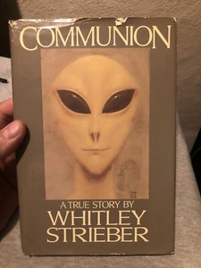 Communion: A True Story by Whitley Strieber (1987, HCDJ, BCE) - Picture 1 of 5
