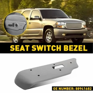 Front Seat Switch Bezel For Chevy Silverado Avalanche Sierra GMC Yukon 2003-06 - Bild 1 von 9