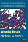Brownian Motion By Peter Morters (English) Hardcover Book