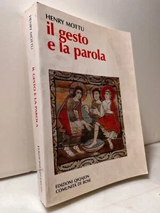 Henry Mottu,IL GESTO E LA PAROLA, Edizioni QIQAJON 2007 - Bild 1 von 4