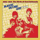 Various Artists Magic In The Air Two: 1965-1971 The Birth Of Cool Britannia (Cd)