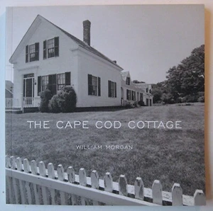 THE CAPE COD COTTAGE William Morgan PB 2006 ILLUS - AA2 - Picture 1 of 12