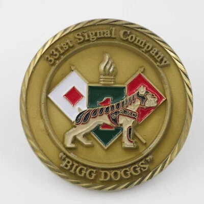 [385] 33rd Signal Company Challenge Coin - "BIGG DOGGS" - Awarded for Excellence - Image 1 of 2