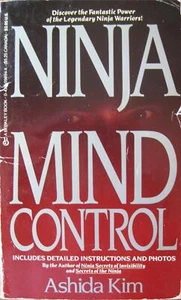 1987 NINJA MIND CONTROL BY ASHIDA KIM NINJUTSU BLACK BELT KARATE MARTIAL ARTS - Picture 1 of 1
