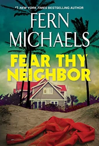 Fear Thy Neighbor: A Riveting Novel of Suspense by Michaels, Fern Foto 1 de 1
