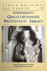 (Religione) INSEDIAMENTI GRECO-ORTODOSSI PROTESTANTI-EBRAICI - Padova 2008 - Imagen 1 de 1