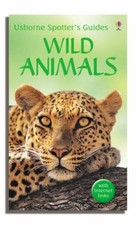 Wild Animals (Usborne Spotter's Guide) By Rosamund Kidman Cox