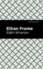 Edith Wharton Ethan Frome (Poche) Mint Editions