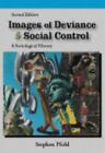 Bilder von Abweichung und sozialer Kontrolle: Eine soziologische Geschichte von Stephen Pfohl