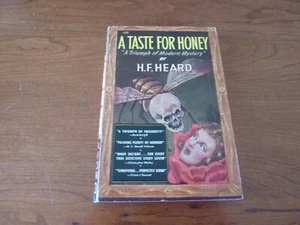 A TASTE FOR HONEY 1946 H. F. HEARD TERRIFYING MYSTERY OF SEX & SHEER HORROR - Picture 1 of 2