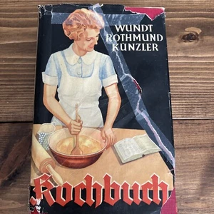 1940 Wundt Rothmund Kunzler Rochobuch German Cooking Book - Picture 1 of 18