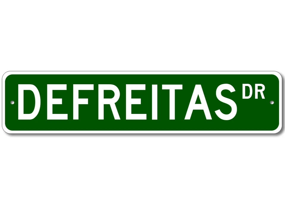 Defreitas Drive Street Sign Personalized Custom Last Name Metal Sign - Aluminum - Изображение 1 из 1