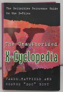 Unauthorized X-Cyclopedia by George Burt and James Howard Hatfield (1998,... - Picture 1 of 5