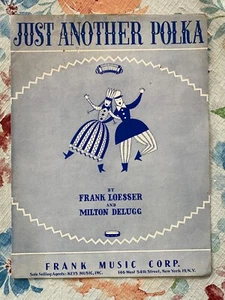 Spartiti Vintage 1953 "Just Another Polka" di Frank Loesser & Milton DeLugg - Foto 1 di 4