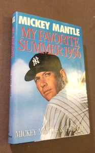 My Favorite Summer 1956 by Mickey Mantle (1991, Hardcover) - Imagen 1 de 11
