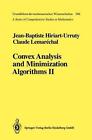 Convex Analysis And Minimization Algorithms Ii Advanced Theory And Bundle Metho