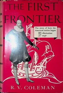 The First Frontier von RV Coleman 1948 HC Buch - Bild 1 von 17