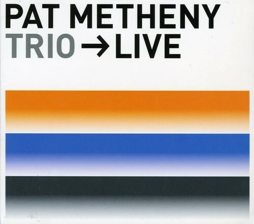 Trio Live by Pat Metheny (CD, 2000, Warner Records, 2 Discs) - Image 1 of 1