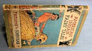 AMERICAN INDIAN FAIRY TALES RETOLD BY W.T. LARNED, ILLUS BY JOHN RAE 1921 HC - Picture 1 of 5