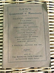 1900 Laws Of Massachusetts Relating to Political Committees Caucuses Conventions - Picture 1 of 4