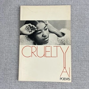 Ai - CRUELTY ~ Poems ~ 1st Printing, 1973 ~ 1st book of poetry! - Picture 1 of 6