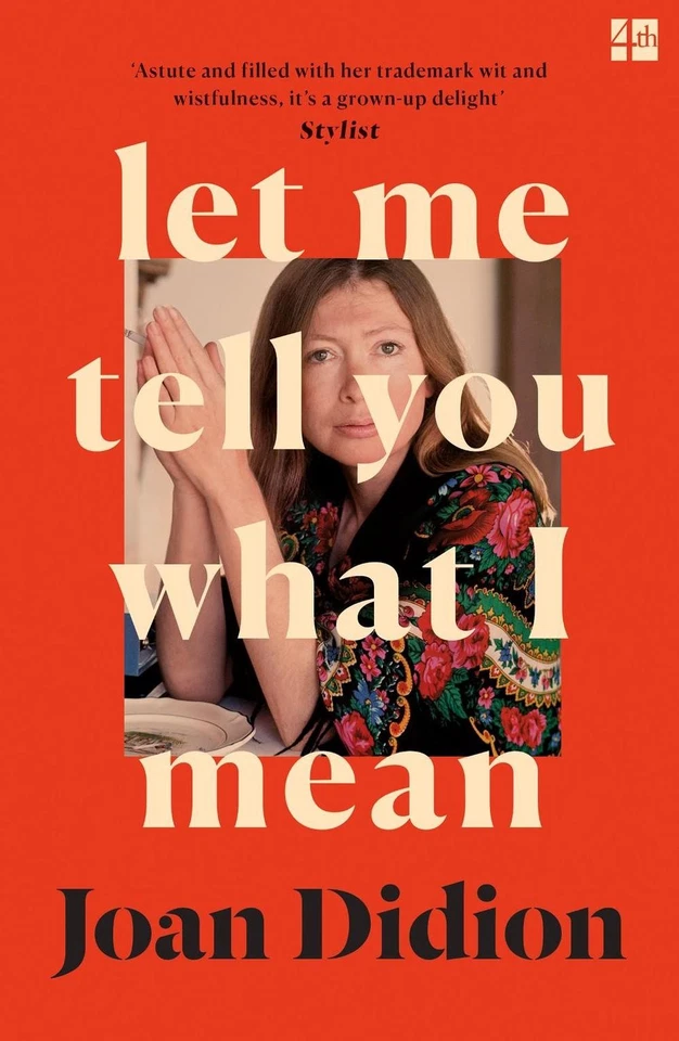 Let Me Tell You What I Mean by Joan Didion Paperback Book - Image 1 of 1